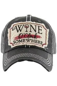It's Wine O'Clock Somewhere baseball hat